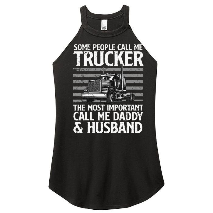 Funny Truck Driver Dad Trucker Trucking Lover Women's Perfect Tri Rocker Tank