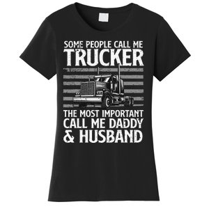 Funny Truck Driver Dad Trucker Trucking Lover Women's T-Shirt