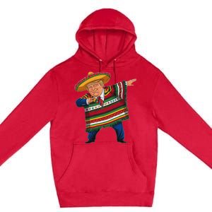 Funny Trump Dabbing Mexican Poncho Cinco De Mayo Premium Pullover Hoodie