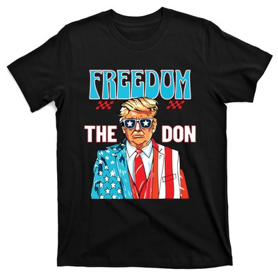 Freedom The Don 4th Of July Patriotic American Flag Trump T-Shirt