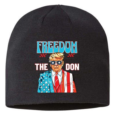 Freedom The Don 4th Of July Patriotic American Flag Trump Sustainable Beanie