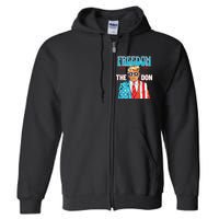 Freedom The Don 4th Of July Patriotic American Flag Trump Full Zip Hoodie