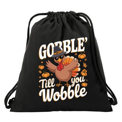 Funny Turkey Day Thanksgiving Gobble Till You Wobble Gift Drawstring Bag