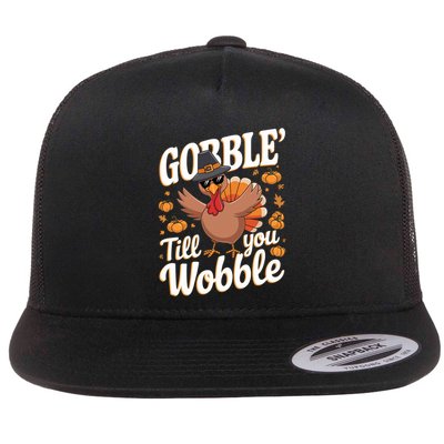 Funny Turkey Day Thanksgiving Gobble Till You Wobble Gift Flatbill Hat