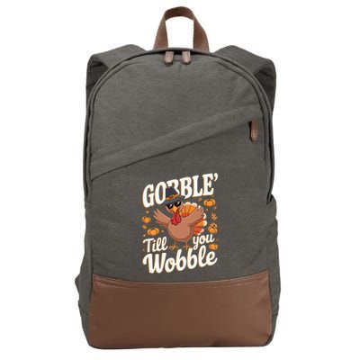 Funny Turkey Day Thanksgiving Gobble Till You Wobble Gift Cotton Canvas Backpack