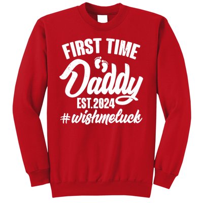 First Time Daddy Est. 2024 Wish Me Luck Sweatshirt