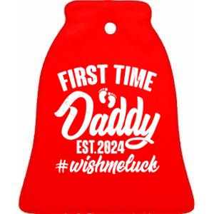 First Time Daddy Est. 2024 Wish Me Luck Ceramic Bell Ornament