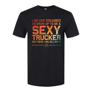 Funny Truck Driver Design For Trucker Trucking Lover Softstyle CVC T-Shirt