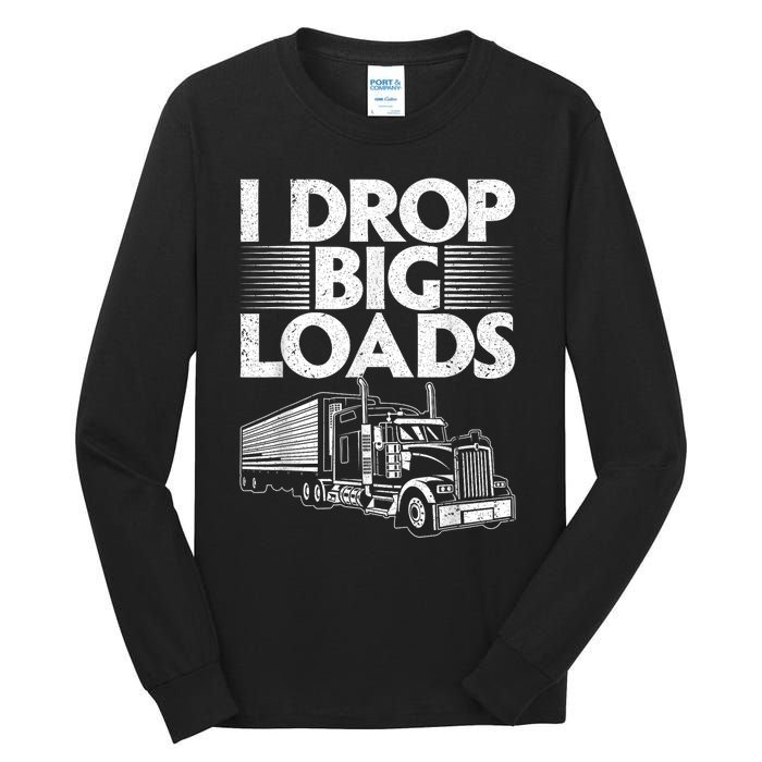 Funny Trucker Design For Semi Truck Driver Lover Tall Long Sleeve T-Shirt