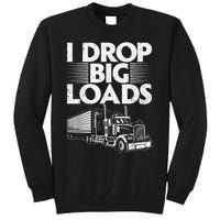 Funny Trucker Design For Semi Truck Driver Lover Tall Sweatshirt