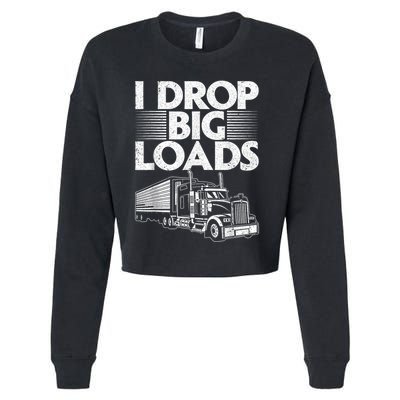 Funny Trucker Design For Semi Truck Driver Lover Cropped Pullover Crew