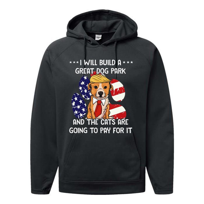 Funny Trump Dog T Build A Great Dog Park Political Performance Fleece Hoodie