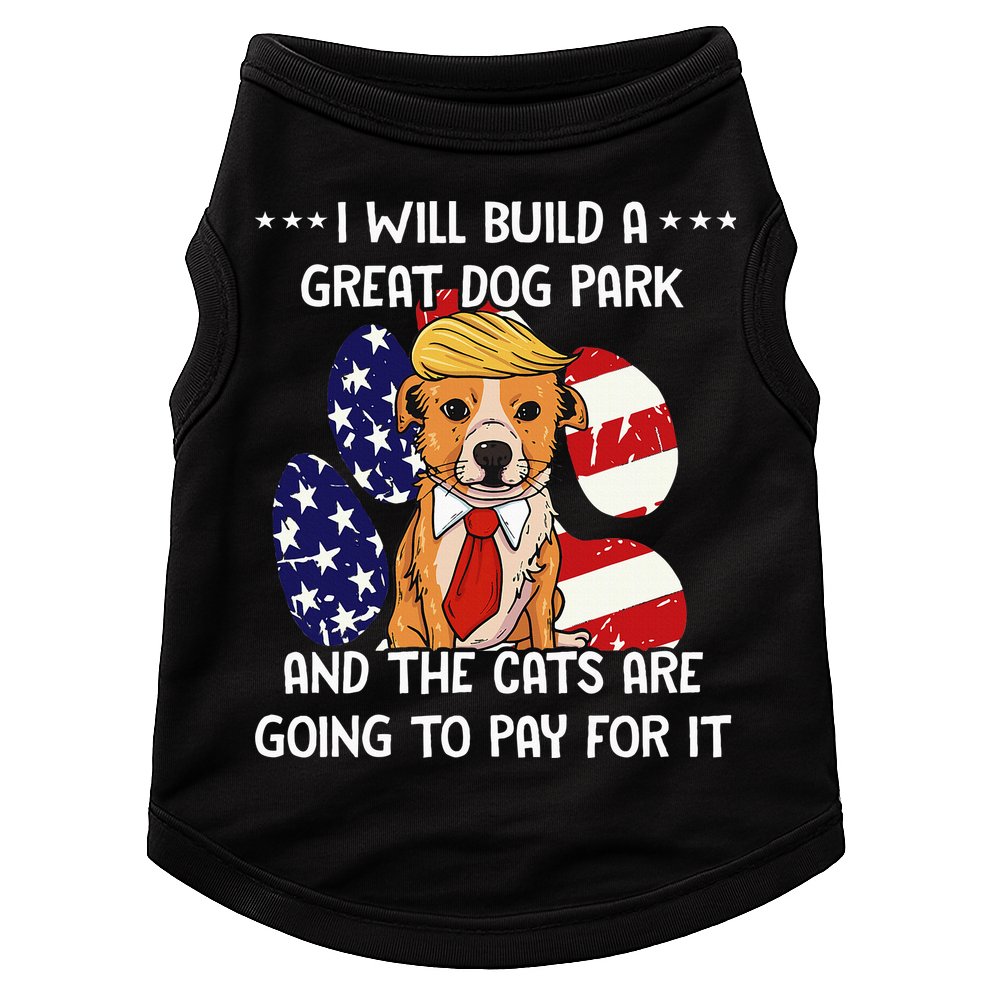 Funny Trump Dog T Build A Great Dog Park Political Doggie Tank