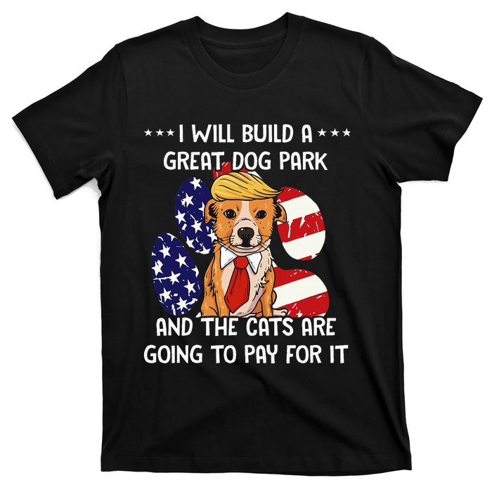 Funny Trump Dog T Build A Great Dog Park Political T-Shirt