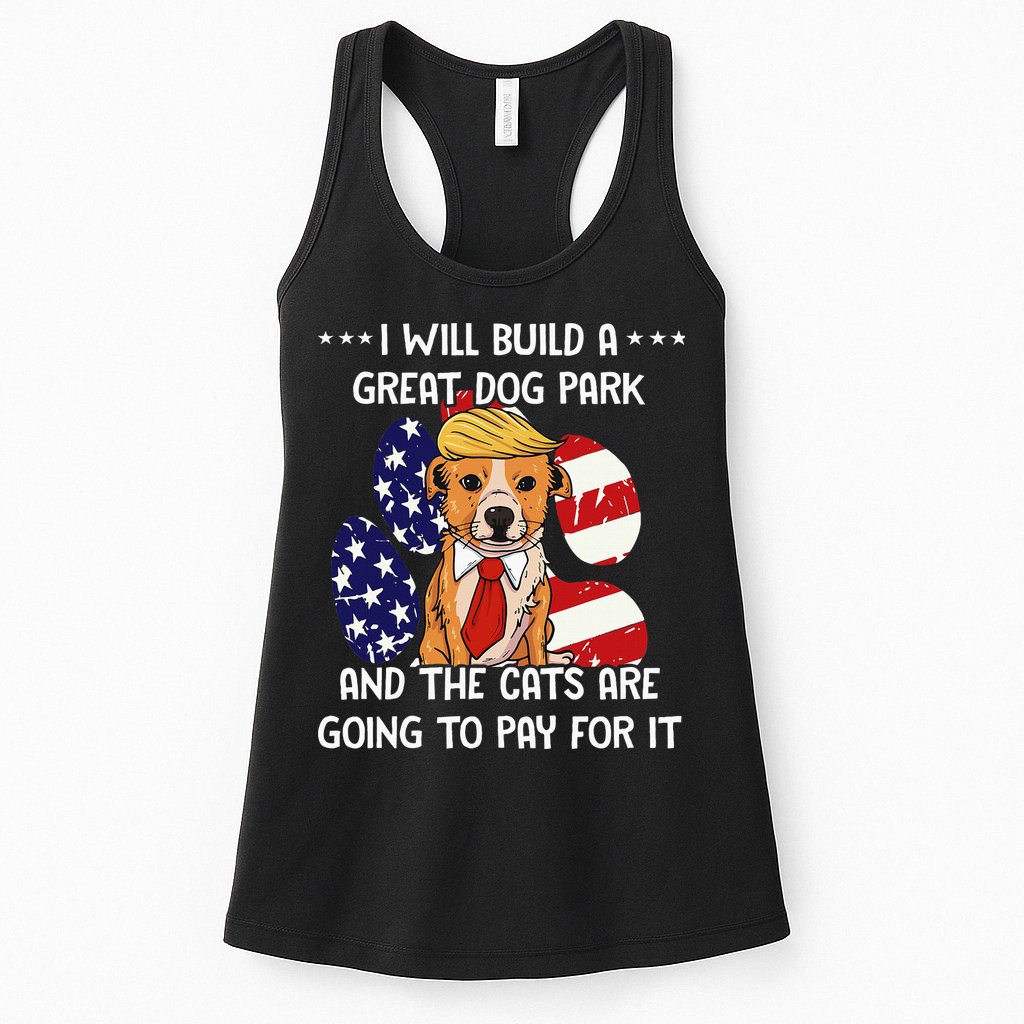 Funny Trump Dog T Build A Great Dog Park Political Womens Tank Top