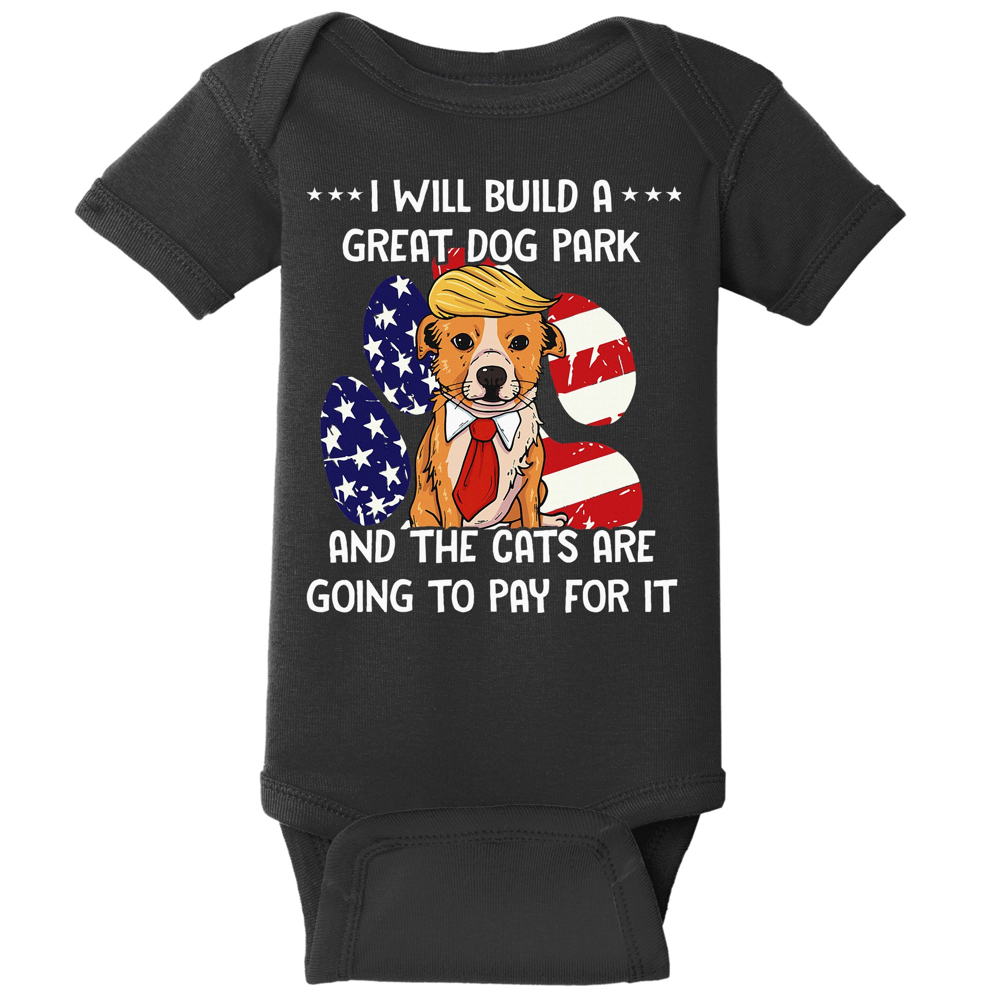 Funny Trump Dog T Build A Great Dog Park Political Baby Bodysuit