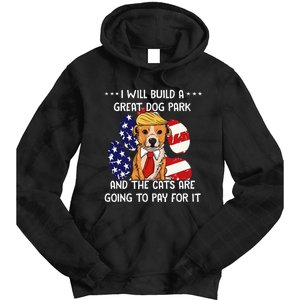 Funny Trump Dog T Build A Great Dog Park Political Tie Dye Hoodie