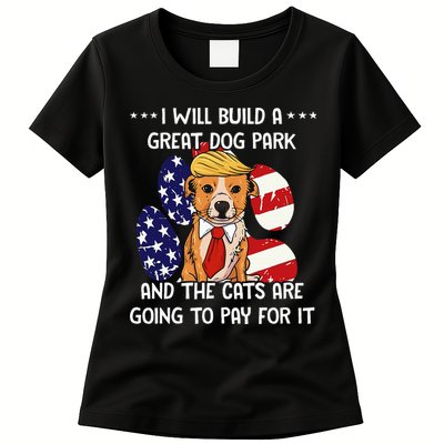 Funny Trump Dog T Build A Great Dog Park Political Womens T-Shirt