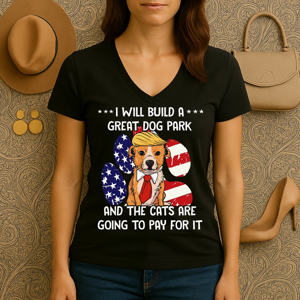 Funny Trump Dog T Build A Great Dog Park Political Women's V-Neck T-Shirt