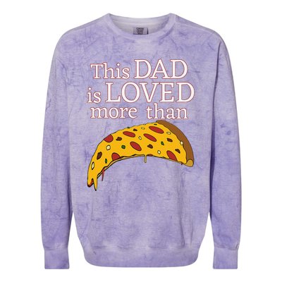 Funny This Dad Is Loved More Than Pizza Fathers Day Colorblast Crewneck Sweatshirt