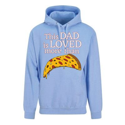 Funny This Dad Is Loved More Than Pizza Fathers Day Unisex Surf Hoodie