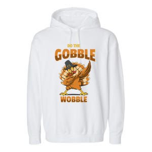 Funny Thanksgiving Dabbing Turkey Pilgrim Hat Holiday Gift Garment-Dyed Fleece Hoodie