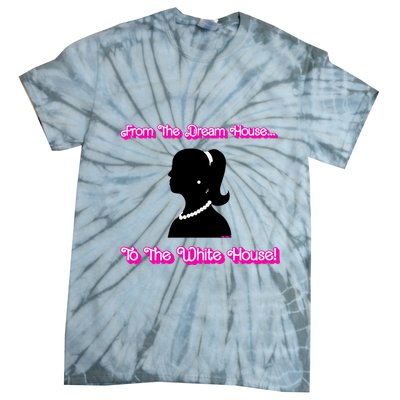 From The Dream House To The White House Tie-Dye T-Shirt