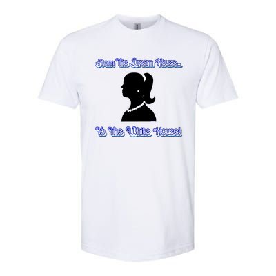 From The Dream House To The White House Softstyle® CVC T-Shirt