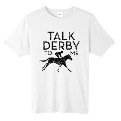 Funny Talk Derby to me I Horse Owner Lover Jockey Tall Fusion ChromaSoft Performance T-Shirt