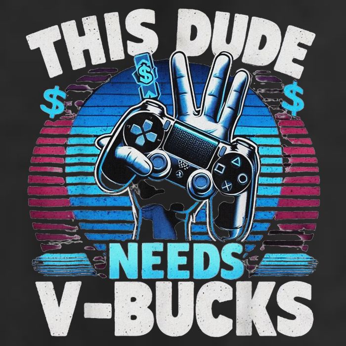 Funny This Dude Needs V Bucks Will Work For Bucks Gamer 25L Jumbo Tote