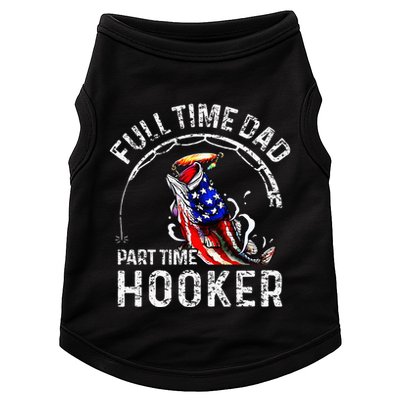 Full Time Dad Part Time Hooker Doggie Tank