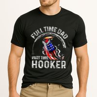 Full Time Dad Part Time Hooker Performance Shirt