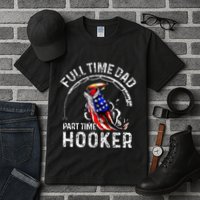 Full Time Dad Part Time Hooker Tall T-Shirt