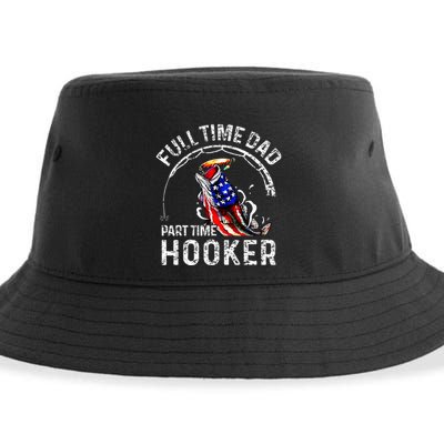 Full Time Dad Part Time Hooker Sustainable Bucket Hat