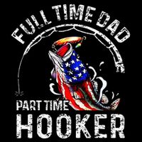 Full Time Dad Part Time Hooker Flat Bill Trucker Hat