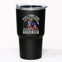 Full Time Dad Part Time Hooker Tumbler