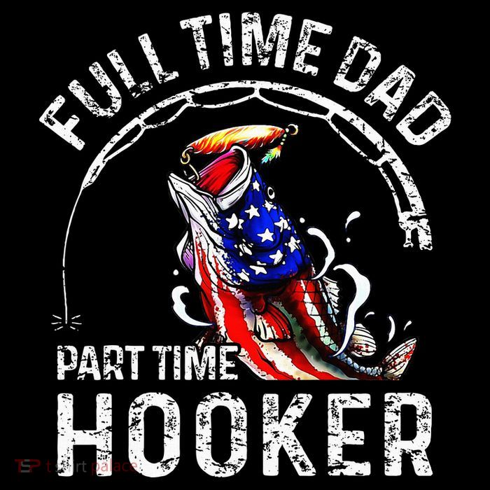 Full Time Dad Part Time Hooker Poster