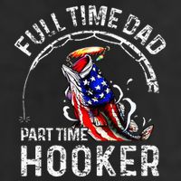 Full Time Dad Part Time Hooker Golf Towel