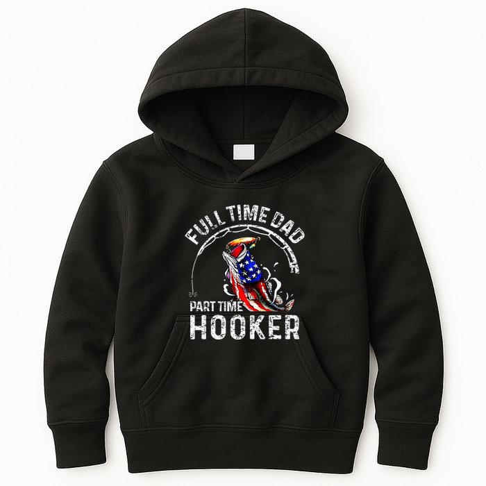 Full Time Dad Part Time Hooker Kids Hoodie