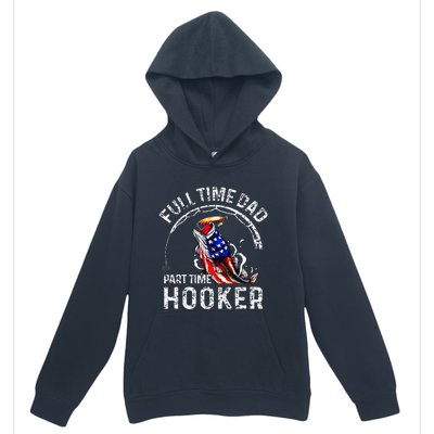 Full Time Dad Part Time Hooker Urban Pullover Hoodie