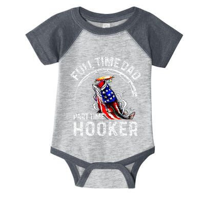 Full Time Dad Part Time Hooker Infant Baby Jersey Bodysuit