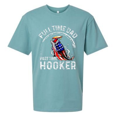 Full Time Dad Part Time Hooker Sueded Cloud Jersey T-Shirt