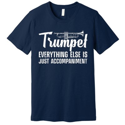 Funny Trumpet Design For Men Women Trumpet Player Horn Lover Premium T-Shirt