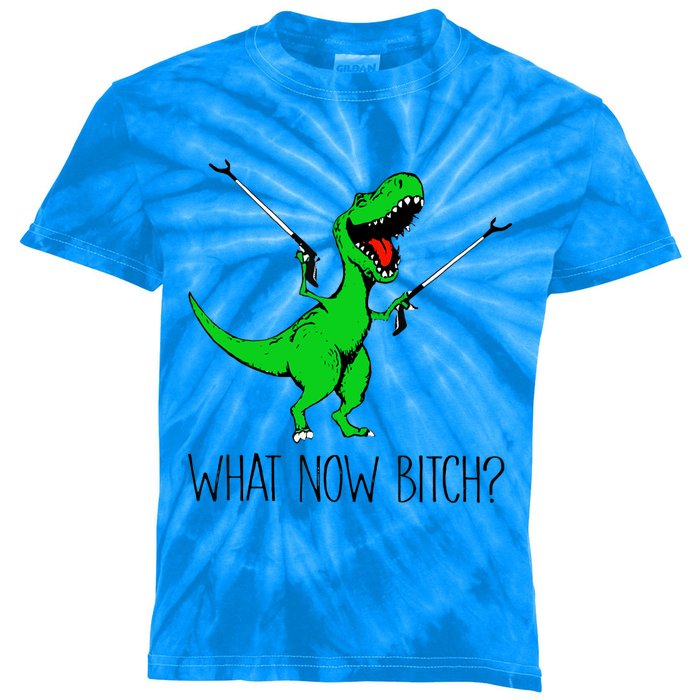 Funny TRex Dinosaur Gift What Now Bitch Funny Tyrannosaurus Rex Gift Kids Tie-Dye T-Shirt