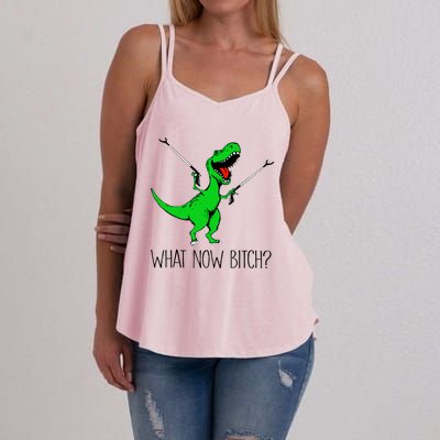 Funny TRex Dinosaur Gift What Now Bitch Funny Tyrannosaurus Rex Gift Women's Strappy Tank