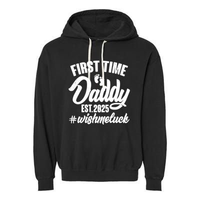 First Time Daddy Est. 2025 #Wish Me Luck Garment-Dyed Fleece Hoodie