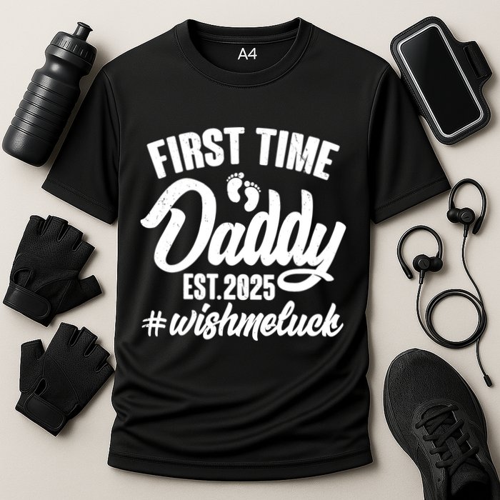 First Time Daddy Est. 2025 #Wish Me Luck Cooling Performance Crew T-Shirt