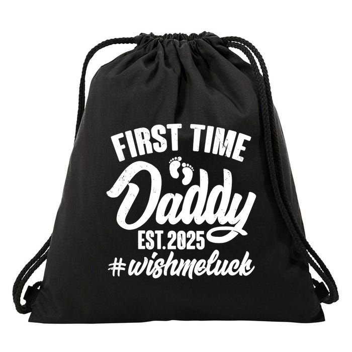 First Time Daddy Est. 2025 #Wish Me Luck Drawstring Bag