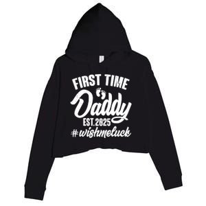 First Time Daddy Est. 2025 #Wish Me Luck Crop Fleece Hoodie