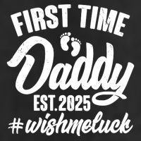 First Time Daddy Est. 2025 #Wish Me Luck Golf Towel